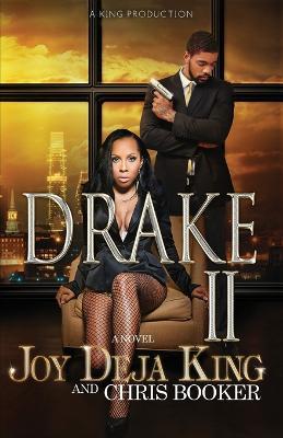 Drake Part 2 - Joy Deja King