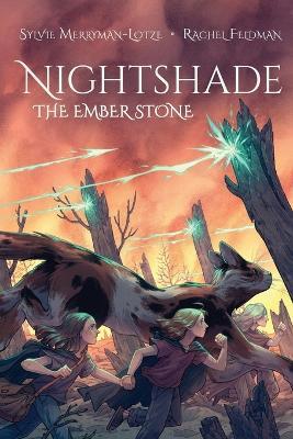 Nightshade: The Ember Stone - Sylvie Merryman-lotze
