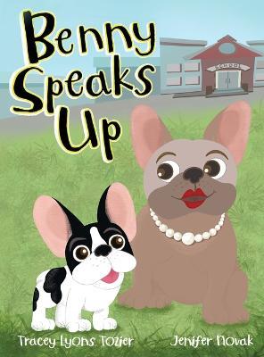 Benny Speaks Up - Tracey Tozier
