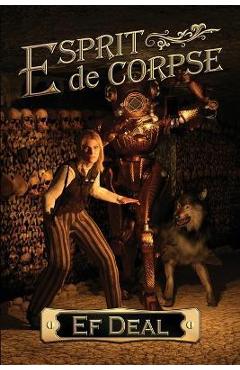 Coperta cărții 'Esprit de Corpse - Ef Deal'