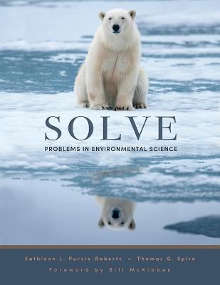 Solve: Problems in Environmental Science - Kathleen Purvis-roberts