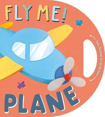 Fly Me! Plane: Interactive Driving Book - Igloobooks