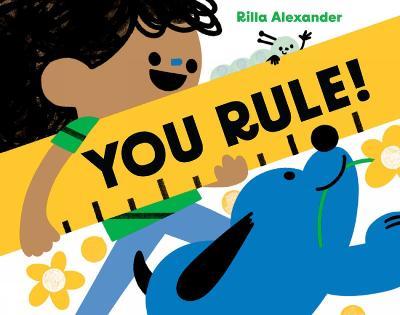 You Rule! - Rilla Alexander