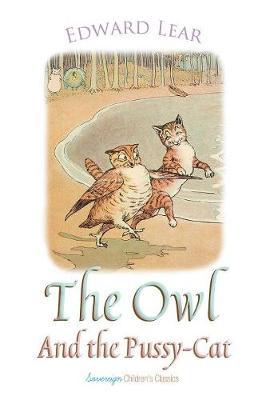 The Owl and the Pussy-Cat - Edward Lear