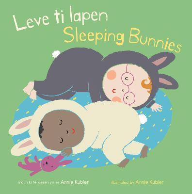 Leve Ti Lapen/Sleeping Bunnies - Annie Kubler