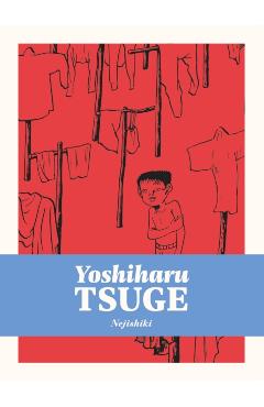 Nejishiki - Yoshiharu Tsuge