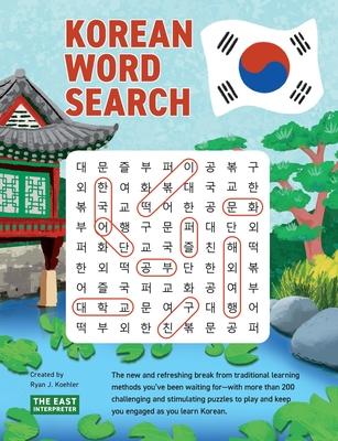 Korean Word Search: Learn 2,400+ Essential Korean Words Completing over 200 Puzzles - Ryan John Koehler