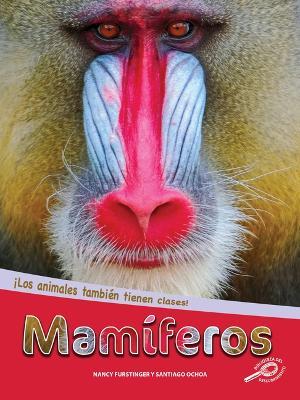 Mamíferos: Mammals - Nancy Furstinger