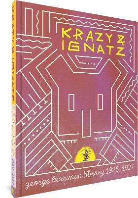 The George Herriman Library: Krazy & Ignatz 1925-1927 - George Herriman