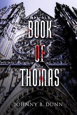 Book of Thomas - Johnny B. Dunn