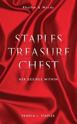 Staples Treasure Chest: Her Desires Within - Pamela L. Staples
