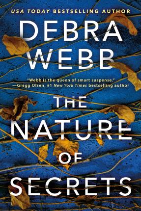 The Nature of Secrets - Debra Webb