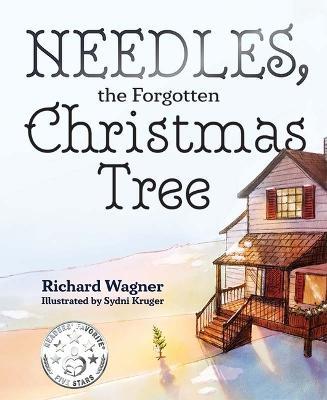 Needles, the Forgotten Christmas Tree - Richard Wagner