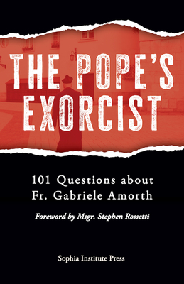 The Devil's Inquisitor: 101 Questions about the Pope's Exorcist - Michael Warren Davis