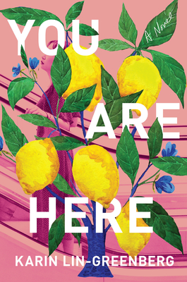 You Are Here - Karin Lin-greenberg