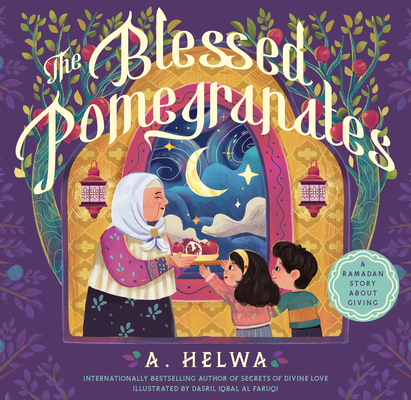 The Blessed Pomegranates - A. Helwa