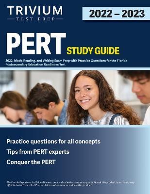 PERT Test Study Guide 2022: Math, Reading, and Writing Exam Prep with Practice Questions for the Florida Postsecondary Education Readiness Test - Simon