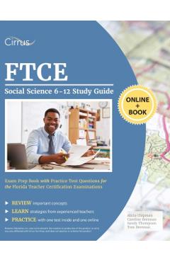 FTCE Social Science 6-12 Study Guide: Exam Prep Book with Practice Test Questions for the Florida Teacher Certification Examinations - Alicia Chipman