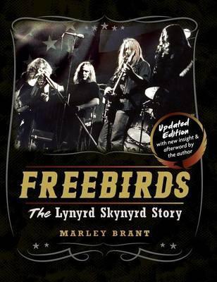 Freebirds: The Lynyrd Skynyrd Story - Marley Brant