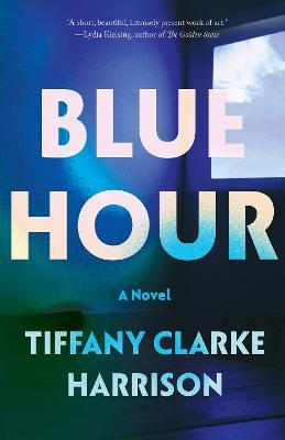 Blue Hour - Tiffany Clarke Harrison