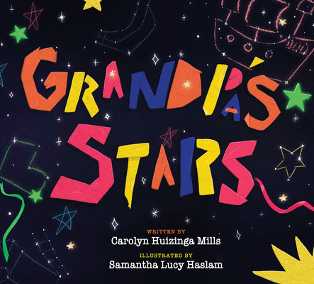 Grandpa's Stars - Carolyn Huizinga Mills