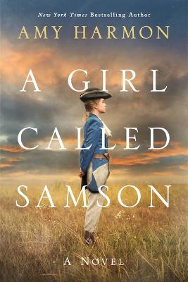 A Girl Called Samson - Amy Harmon