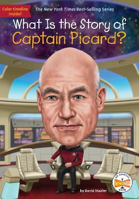 What Is the Story of Captain Picard? - David Stabler