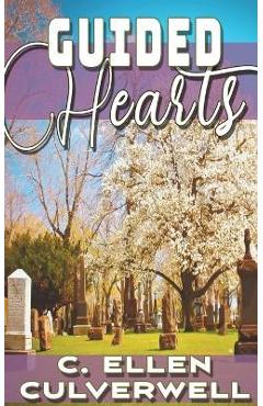 Coperta cărții 'Guided Hearts - C. Ellen Culverwell'