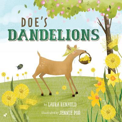 Doe's Dandelions - Laura Renauld