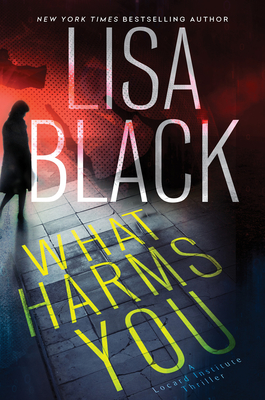 What Harms You - Lisa Black