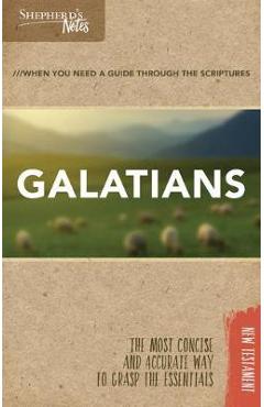 Coperta cărții 'Shepherd's Notes: Galatians - Dana Gould'