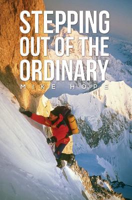 Stepping Out Of The Ordinary - Mike Hope