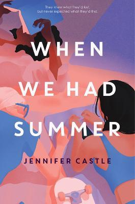 When We Had Summer - Jennifer Castle