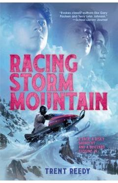 Coperta cărții 'Racing Storm Mountain - Trent Reedy'
