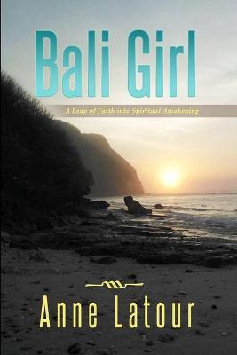 Bali Girl - Anne Latour