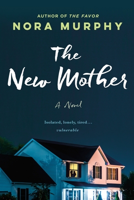 The New Mother - Nora Murphy