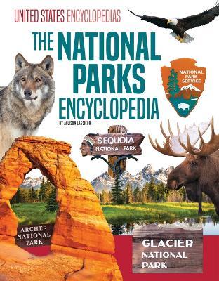 The National Parks Encyclopedia - Allison Lassieur