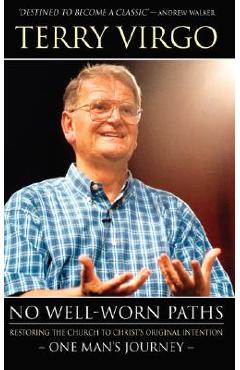 Coperta cărții 'No Well-Worn Paths - Terry Virgo'