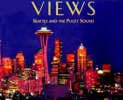 Views: Seattle and Puget Sound - Greg Saffell