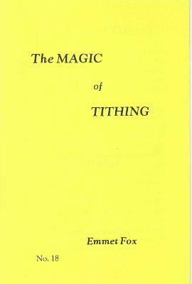 The Magic Tithing #18 - Emmet Fox