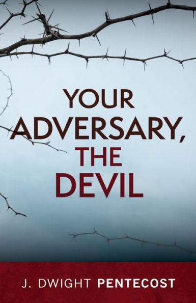 Your Adversary, the Devil (New Cover) - 
