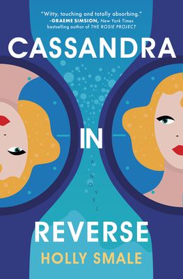 Cassandra in Reverse - Holly Smale