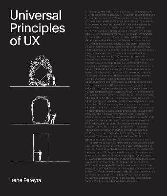 Universal Principles of UX: 100 Timeless Strategies to Create Positive Interactions Between People and Technology - Irene Pereyra