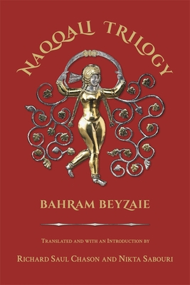 Naqqali Trilogy: Azhdahak, Arash, Testament of Bondar Bidakhsh - Bahram Beyzaie