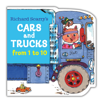 Richard Scarry's Cars and Trucks from 1 to 10 - Richard Scarry