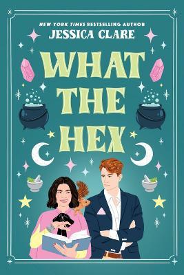What the Hex - Jessica Clare