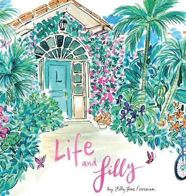 Life and Lilly: A Palm Beach Adventure - Lilly Leas Ferreira