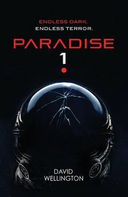 Paradise-1 - David Wellington