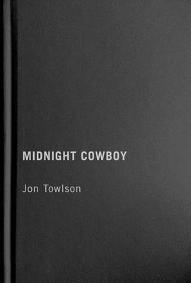 Midnight Cowboy - Jon Towlson