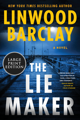 The Lie Maker - Linwood Barclay